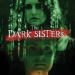 The Dark Sisters