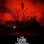 The Dark and the Wicked 2020