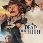 The Dead Dont Hurt