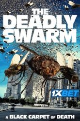 The Deadly Swarm