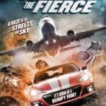 The Fast and the Fierce