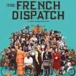 The French Dispatch 2021
