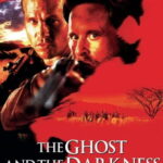 The Ghost And The Darkness