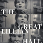 The Great Lillian Hall