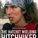 The Hatchet Wielding Hitchhiker 2023 poster 1