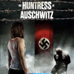 The Huntress of Auschwitz
