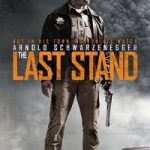 The Last Stand 2013