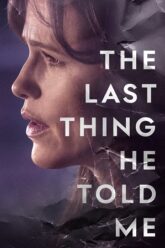 The Last Thing He Told Me 2023 poster