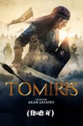 The Legend of Tomirisa Hindi Vegamovies