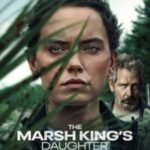 The Marsh Kings Daughter