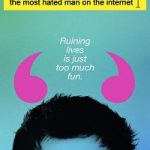 The Most Hated Man On The Internet Netflix Original