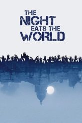 The Night Eats the World poster