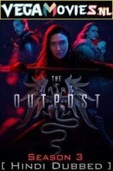 The OutPost Season 3 Hindi Dubbed