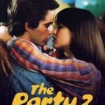 The Party 2 aka La Boum 2