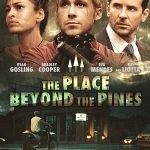 The Place Beyond the Pines 2012 poster