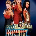 The Rowdy Girls 2000