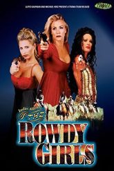 The Rowdy Girls 2000