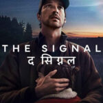 The Signal 2024 Hindi Dubbed Netflix Series