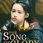 The Song of Glory Hindi Dubbed