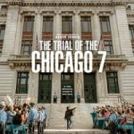 The Trial of the Chicago 7 2020