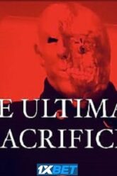 The Ultimate Sacrifice