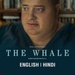 The Whale 2022 ORG Hindi