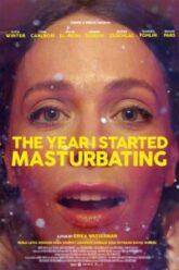 The Year I Started Masturbating 2022