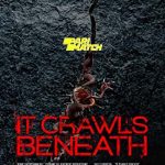 They Crawl Beneath