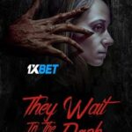 They Wait in the Dark