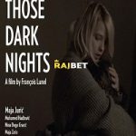 Those Dark Nights