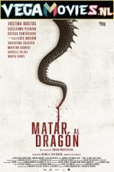 To Kill the Dragon 2019