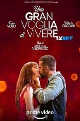 Una gran voglia di vivere