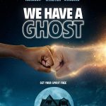 We Have a Ghost