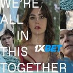 Were All in This Together 2021