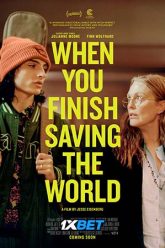 When You Finish Saving the World