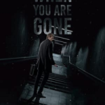 When you are gone