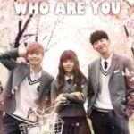 Who Are You School Vegamovies HD Conmpet