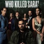 Who kill Sara Season 1