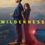 Wilderness 2023 Hindiu Dubbed
