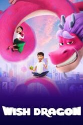 Wish Dragon Hindi Vegamovies Posetr