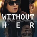 Without Her