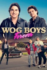 Wog Boys Forever 2022 poster