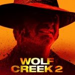 Wolf Creek 2 2013 posters
