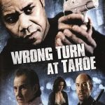 Wrong Turn at Tahoe 2009