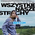 Wszystkie nasze strachy