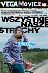 Wszystkie nasze strachy