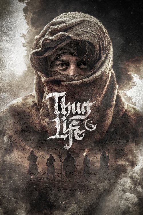 Thug Life 2025 WebRip 480p 720p 1080p 2160p